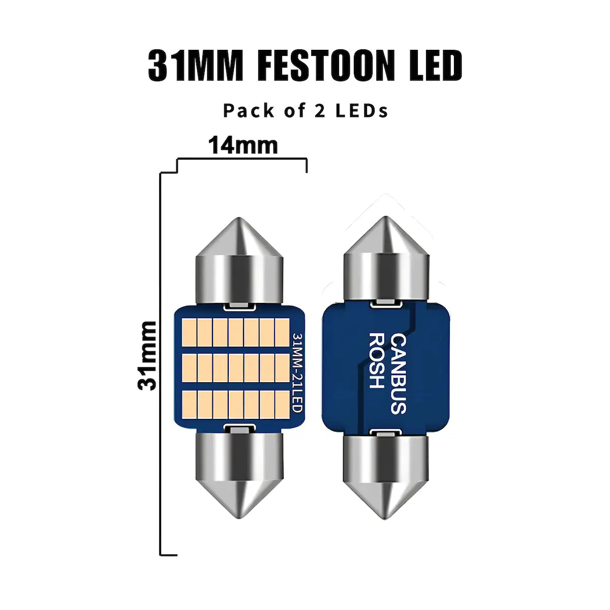 Two 31mm festoon LED car lights shown on a white background with text reading '31MM FESTOON LED', 'Pack of 2 LEDs', '14mm', and '31mm'. The lights are silver with blue ends and a grid of warm yellow LEDs visible on one side.