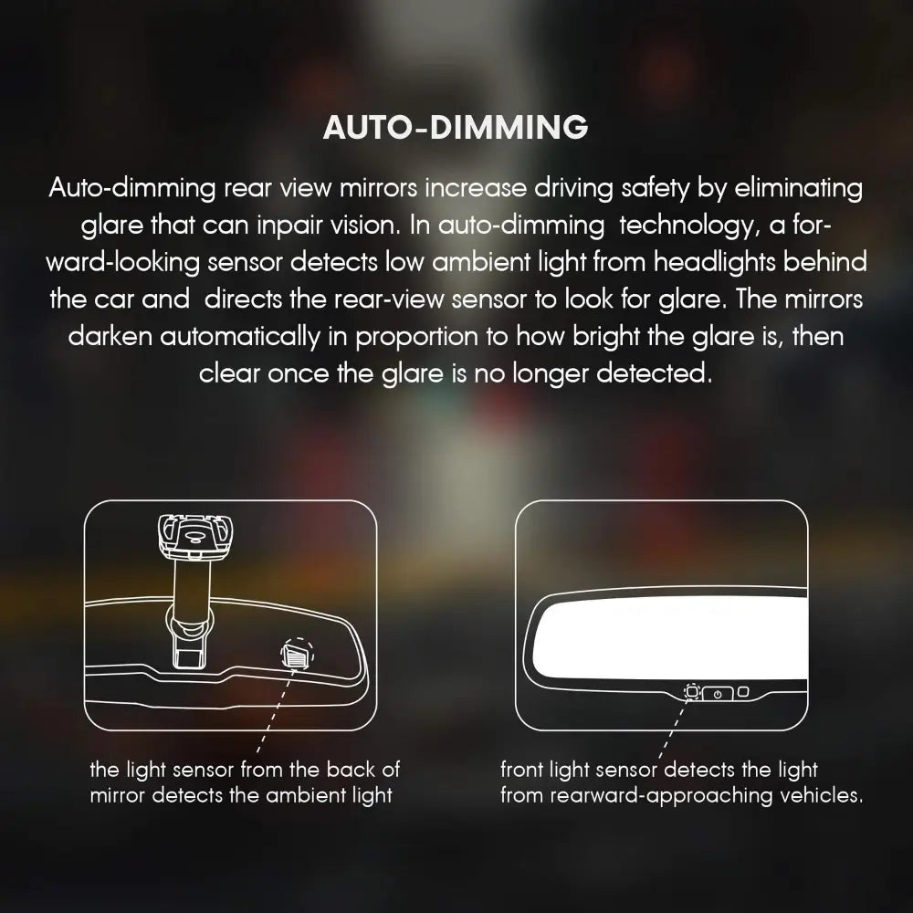 auto dimming mirror works uses dual light sensors